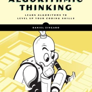 Algorithmic Thinking (Unlock Your Programming Potential) (2nd Edition)