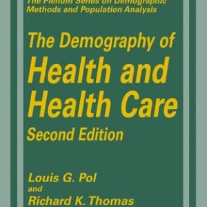 The Demography of Health and Health Care (second edition)