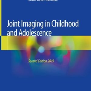 Joint Imaging in Childhood and Adolescence (2nd Edition)