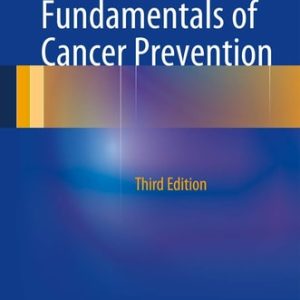 Fundamentals of Cancer Prevention (3rd Edition)