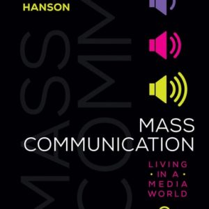 Mass Communication: Living in a Media World (8th Edition)