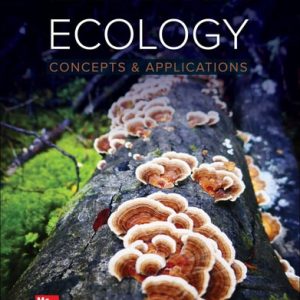 Ecology: Concepts and Applications (9th Edition)