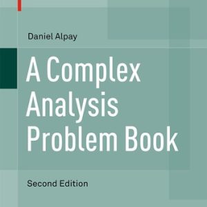 A Complex Analysis Problem Book (2nd Edition)
