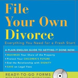 File Your Own Divorce (Everything You Need for a Fresh Start) (7th Edition)