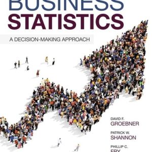 Business Statistics: A Decision Making Approach (10th Edition)