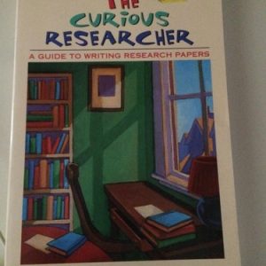 The Curious Researcher: A Guide to Writing Research Papers (9th Edition)
