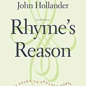 Rhyme's Reason: A Guide to English Verse (4th Edition)