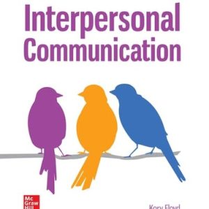 Interpersonal Communication: 2024 Release (4th Edition)