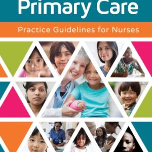 Pediatric Primary Care: Practice Guidelines for Nurses (4th Edition)