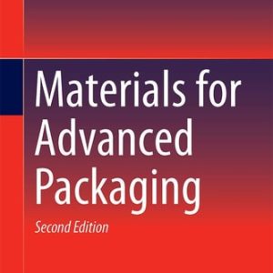 Materials for Advanced Packaging (2nd Edition)