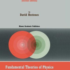 New Foundations for Classical Mechanics (2nd Edition)