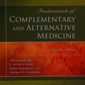Fundamentals of Complementary and Alternative Medicine (4th Edition)
