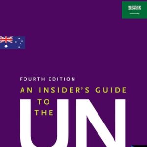 An Insider's Guide to the UN (4th Edition)