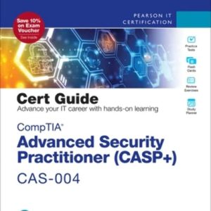 CompTIA Advanced Security Practitioner (CASP+) CAS-004 Cert Guide (3rd Edition)