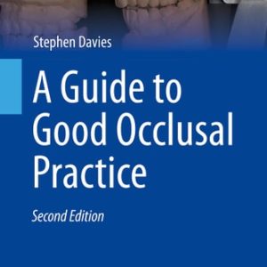 A Guide to Good Occlusal Practice (2nd Edition)