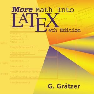More Math Into LaTeX (4th Edition)