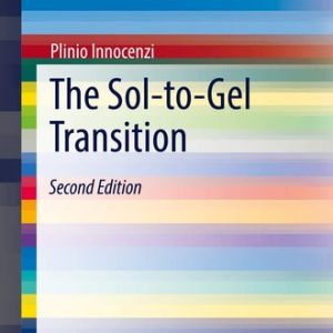 The Sol-to-Gel Transition (2nd Edition)
