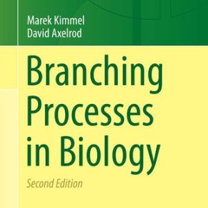 Branching Processes in Biology (2nd Edition)