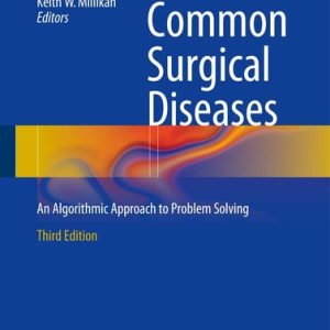 Common Surgical Diseases (An Algorithmic Approach to Problem Solving) (3rd Edition)