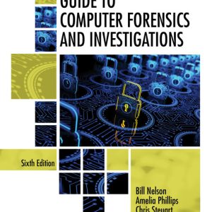 Guide to Computer Forensics and Investigations (6th Edition)