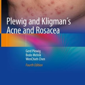 Plewig and Kligman´s Acne and Rosacea (4th Edition)