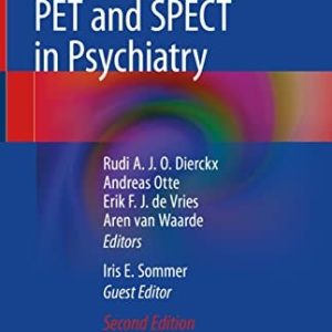 PET and SPECT in Psychiatry (2nd Edition)