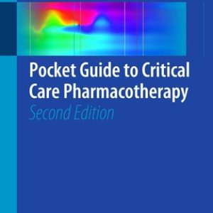 Pocket Guide to Critical Care Pharmacotherapy (2nd Edition)