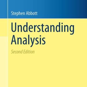Understanding Analysis (2nd Edition)