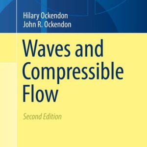 Waves and Compressible Flow (2nd Edition)