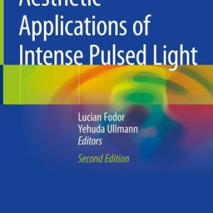 Aesthetic Applications of Intense Pulsed Light (2nd Edition)