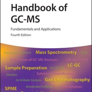 Handbook of GC-MS (Fundamentals and Applications) (4th Edition)