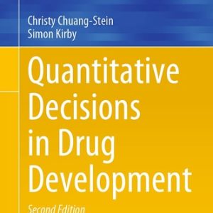 Quantitative Decisions in Drug Development (2nd Edition)