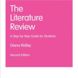 The Literature Review (A Step-by-Step Guide for Students) (2nd Edition)