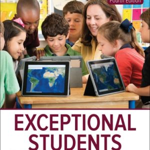Exceptional Students: Preparing Teachers for the 21st Century (4th Edition)