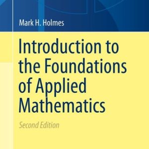 Introduction to the Foundations of Applied Mathematics (2nd Edition)
