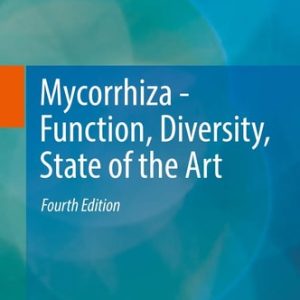 Mycorrhiza - Function, Diversity, State of the Art (4th Edition)