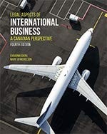 Legal Aspects of International Business: A Canadian Perspective (4th Edition)