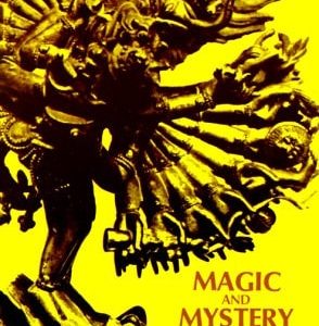 Magic and Mystery in Tibet