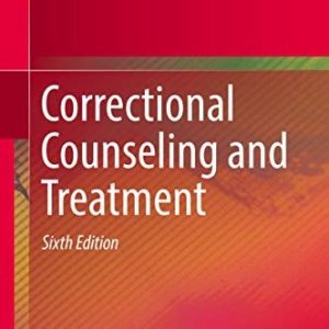 Correctional Counseling and Treatment (6th Edition)