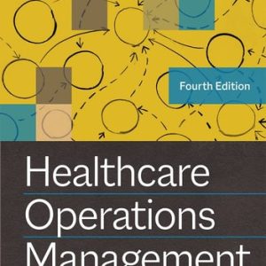 Healthcare Operations Management (4th Edition)