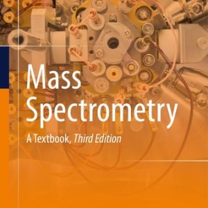 Mass Spectrometry (A Textbook) (3rd Edition)