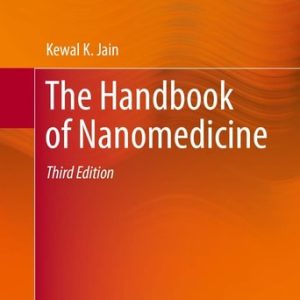 The Handbook of Nanomedicine (3rd Edition)