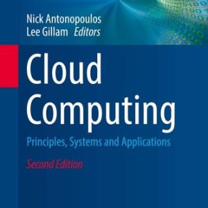 Cloud Computing (Principles, Systems and Applications) (2nd Edition)