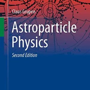 Astroparticle Physics (2nd Edition)