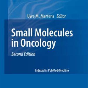 Small Molecules in Oncology (2nd Edition)