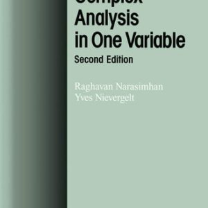 Complex Analysis in One Variable (2nd Edition)