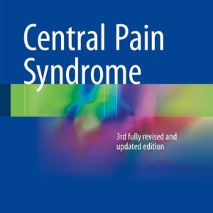 Central Pain Syndrome (3rd fully revised and updated edition)