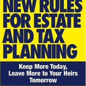 J.K. Lasser's New Rules for Estate and Tax Planning (2nd Edition)