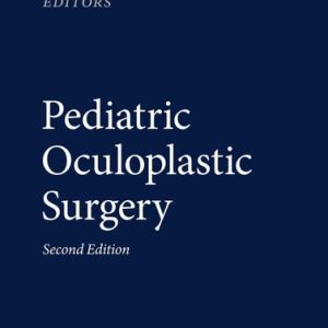 Pediatric Oculoplastic Surgery (2nd Edition)