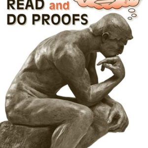 How to Read and Do Proofs: An Introduction to Mathematical Thought Processes (6th Edition)